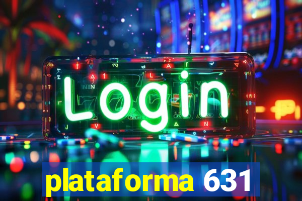 plataforma 631